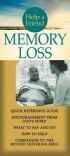 Memory Loss - Quick Reference Guide - What to Say and Do, How to Help